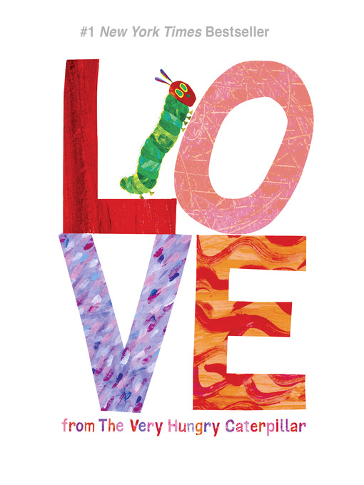 Title details for Love from the Very Hungry Caterpillar by Eric Carle - Available